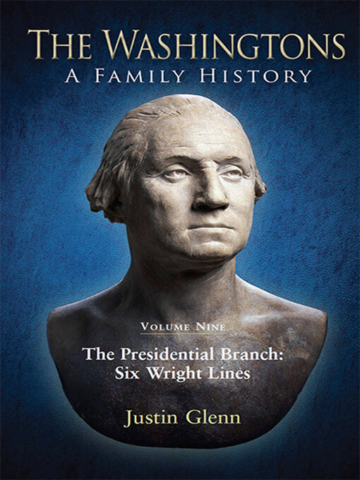 Title details for The Washingtons. Volume 9 by Justin Glenn - Available